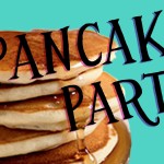 pancake party